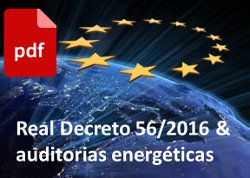 Obligaciones del Real Decreto 56/2016 & auditorias energéticas